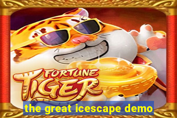 the great icescape demo